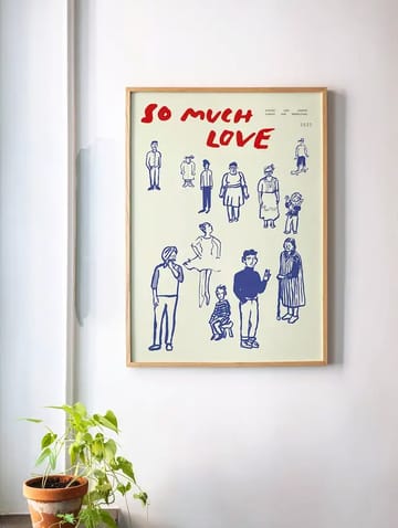 So Much Love juliste - 50 x 70 cm - Paper Collective