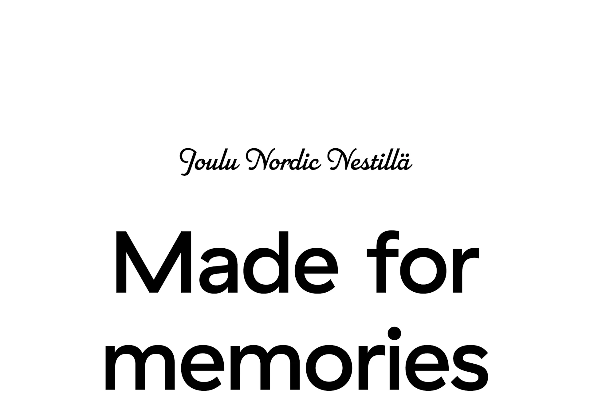 Joulu Nordic Nestillä. Tehty muistoja varten.
